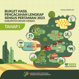Buklet Hasil Pencacahan Lengkap Sensus Pertanian 2023 Kabupaten Bener Meriah - Tahap I